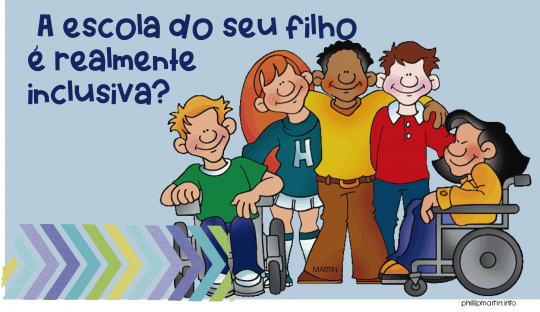 INCLUSÃO E A ESCOLA